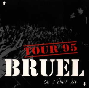 Bruel Patrick - On S'etait Dit i gruppen Annet /  hos Bengans Skivbutik AB (4002615)