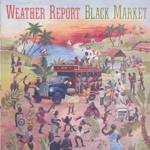 Weather Report - Black Market i gruppen Annet /  hos Bengans Skivbutik AB (4002727)