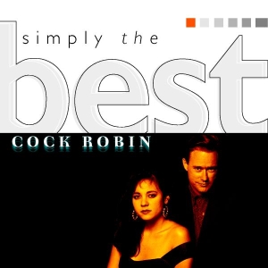 Cock Robin - Simply The Best i gruppen Annet /  hos Bengans Skivbutik AB (4002736)