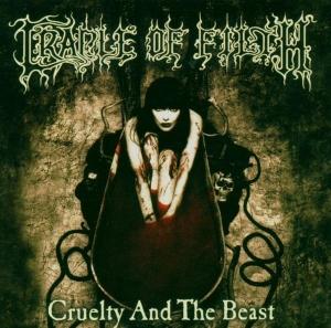 Cradle Of Filth - Cruelty & The Beast i gruppen CD hos Bengans Skivbutik AB (4002891)