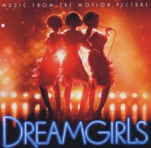 Dreamgirls (Motion Picture Soundtrack) - Dreamgirls Music From The Motion Picture i gruppen Annet /  hos Bengans Skivbutik AB (4002920)