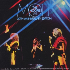 Mott The Hoople - Mott The Hoople Live - Thirtieth Anniversary Edition i gruppen Annet /  hos Bengans Skivbutik AB (4003002)