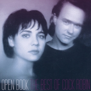 Cock Robin - Open Book - The Best Of... i gruppen Annet /  hos Bengans Skivbutik AB (4003184)