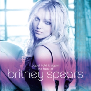 Spears Britney - Oops! I Did It Again - The Best Of Britney Spears i gruppen Annet /  hos Bengans Skivbutik AB (4003329)