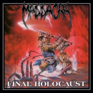 Massacra - Final Holocaust (Re-Issue + Bonus) i gruppen CD hos Bengans Skivbutik AB (4005566)