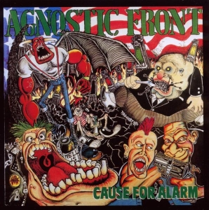 Agnostic Front - Cause For Alarm (Re-Issue) i gruppen Annet /  hos Bengans Skivbutik AB (4005568)