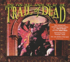 And You Will Know Us By The Trail Of Dead - And You Will Know Us By The Trail Of Dead (Remixed & Remastered 2013) i gruppen Annet /  hos Bengans Skivbutik AB (4005660)