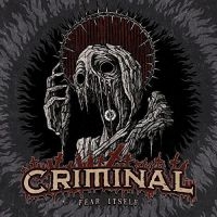 Criminal - Fear Itself i gruppen CD / Metal hos Bengans Skivbutik AB (4005701)