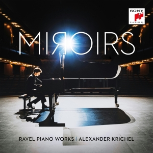 Krichel Alexander - Miroirs - Ravel Piano Works i gruppen Annet /  hos Bengans Skivbutik AB (4006558)