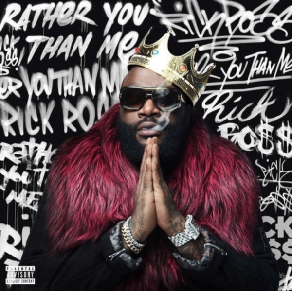 Rick Ross - Rather You Than Me i gruppen CD / Pop hos Bengans Skivbutik AB (4006580)