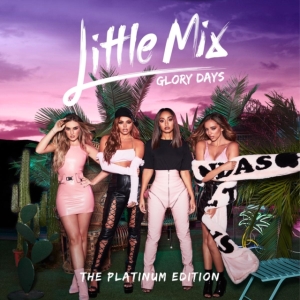 Little Mix - Glory Days: The Platinum Edition i gruppen Annet /  hos Bengans Skivbutik AB (4006747)