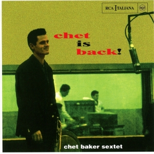 Baker Chet - Chet Is Back! i gruppen Annet /  hos Bengans Skivbutik AB (4006772)