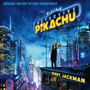 Jackman Henry - Pokémon Detective Pikachu (Original Motion Picture Soundtrack) i gruppen CD hos Bengans Skivbutik AB (4007113)