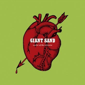 Giant Sand - Center Of The Universe (25Th Annive i gruppen CD / Toppselgere hos Bengans Skivbutik AB (4007552)