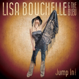 Bouchelle Lisa - Jump In! i gruppen CD / Country hos Bengans Skivbutik AB (4007613)