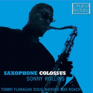 Rollins Sonny Quartet - Saxophone Colossus i gruppen VI TIPSER / Mest Populære cd-klassiker hos Bengans Skivbutik AB (4007628)