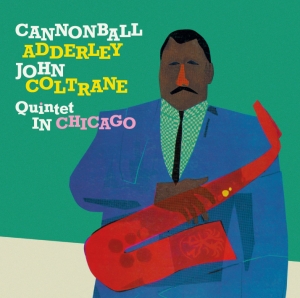 Nat Adderley Cannonball Adderley - Cannonball Adderley Quintet In Chicago i gruppen CD hos Bengans Skivbutik AB (4007765)