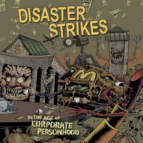 Disaster Strikes - In The Age Of Corporate Personhood i gruppen Annet /  hos Bengans Skivbutik AB (4008056)