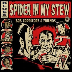 Corritore Bob & Friends - Spider In My Stew i gruppen CD hos Bengans Skivbutik AB (4008079)