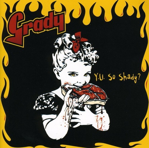 Grady - Y U So Shady i gruppen CD / Toppselgere hos Bengans Skivbutik AB (4008240)