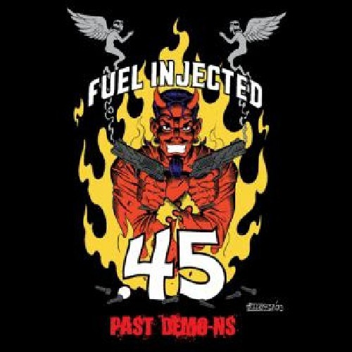 Fuel Injected .45 - Past Demo-Ns i gruppen CD / Pop hos Bengans Skivbutik AB (4008254)