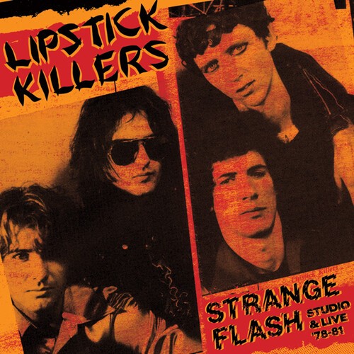 The Lipstick Killers - Strange Flash - Studio & Live 78-81 i gruppen CD / Rock hos Bengans Skivbutik AB (4008283)