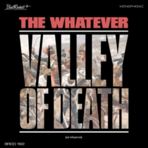 Whatever - Valley Of Death Or Whatever i gruppen CD / Pop-Rock hos Bengans Skivbutik AB (4008457)