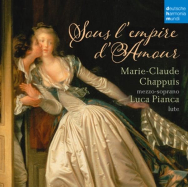 Chappuis Marie-Claude - Sous L'empire D'amour - French Songs For Mezzo-Soprano And Lute i gruppen CD / Klassisk hos Bengans Skivbutik AB (4008740)