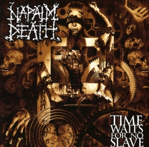 Napalm Death - Time Waits For No Slave i gruppen Annet /  hos Bengans Skivbutik AB (4008773)