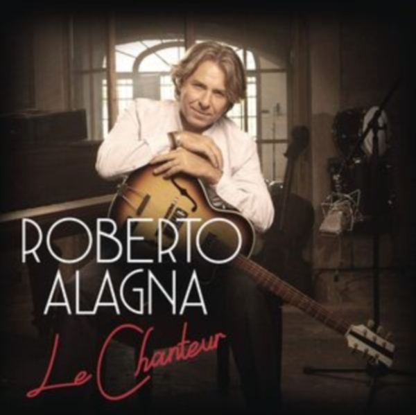 Alagna Roberto - Le Chanteur i gruppen CD / Klassisk hos Bengans Skivbutik AB (4008902)
