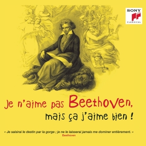Various - Je N'aime Pas Beethoven, Mais Ça J'aime Bien ! i gruppen CD hos Bengans Skivbutik AB (4008911)