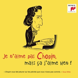 Various - Je N'aime Pas Chopin, Mais Ça J'aime Bien ! i gruppen Annet /  hos Bengans Skivbutik AB (4008912)