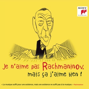 Various - Je N'aime Pas Rachmaninov, Mais Ça J'aime Bien ! i gruppen Annet /  hos Bengans Skivbutik AB (4008919)