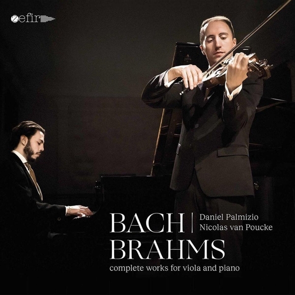 Palmizio Daniel / Nicolas Van Poucke - Bach/Brahms: Complete Works For Viola And Piano i gruppen CD / Klassisk hos Bengans Skivbutik AB (4009184)
