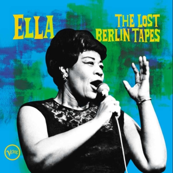 Ella Fitzgerald - Ella: the Lost Berlin Tapes i gruppen CD / Jazz/Blues hos Bengans Skivbutik AB (4009442)