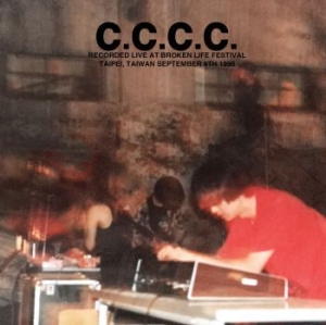 C.C.C.C. - Recorded Live At Broken Life Festiv i gruppen CD / Rock hos Bengans Skivbutik AB (4009502)