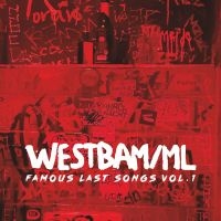 Westbam/Ml - Famous Last Songs Vol.1 i gruppen VINYL / Pop-Rock hos Bengans Skivbutik AB (4011399)