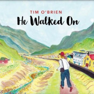 O'brien Tim - He Walked On i gruppen CD hos Bengans Skivbutik AB (4011438)