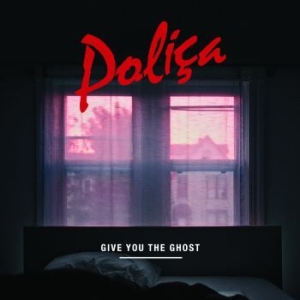 Polica - Give You The Ghost i gruppen CD / Elektroniskt,Pop-Rock hos Bengans Skivbutik AB (4011451)