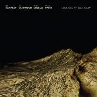 RANALDO LEE / JIM JARMUSCH / MARC U - CHURNING OF THE OCEAN i gruppen CD hos Bengans Skivbutik AB (4011463)