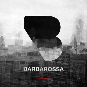 Barbarossa - Bloodlines i gruppen VINYL / Elektroniskt,Pop-Rock hos Bengans Skivbutik AB (4011520)
