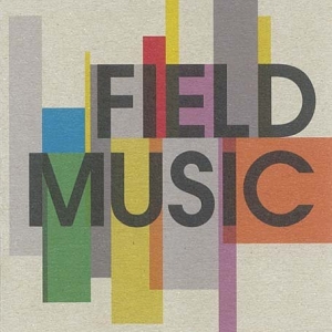 Field Music - Field Music i gruppen CD hos Bengans Skivbutik AB (4011546)