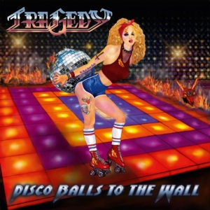 Tragedy - Disco Balls To The Wall i gruppen Annet /  hos Bengans Skivbutik AB (4011553)