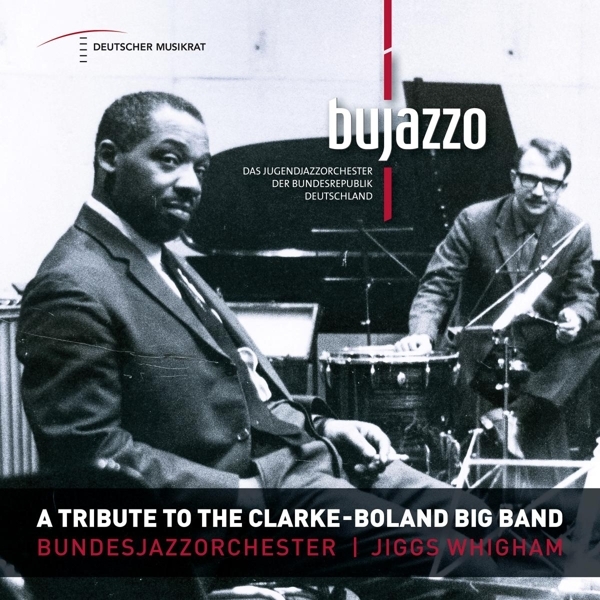 Bujazzo - A Tribute To The Clarke - Boland Big Band i gruppen CD / Toppselgere hos Bengans Skivbutik AB (4013376)