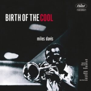 Davis Miles - Birth Of The Cool (White Vinyl) i gruppen Labels /  hos Bengans Skivbutik AB (4013420)