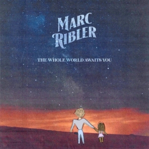 Ribler Marc - Whole World Awaits You (Black Vinyl i gruppen Annet /  hos Bengans Skivbutik AB (4014064)