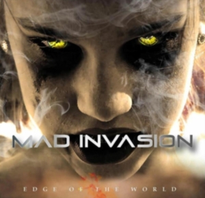 Mad Invasion - Edge Of The World i gruppen CD / Metal hos Bengans Skivbutik AB (4014198)