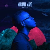Mayo Michael - Bones i gruppen CD hos Bengans Skivbutik AB (4014220)