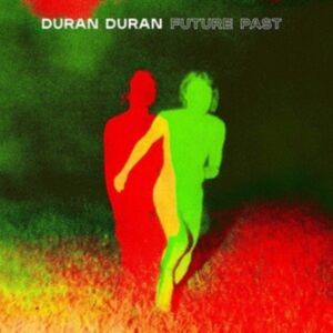 Duran Duran - Future Past i gruppen CRM - 80-tals synth hos Bengans Skivbutik AB (4014558)