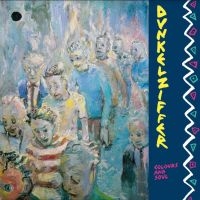 Dunkelziffer - Colours And Soul i gruppen CD hos Bengans Skivbutik AB (4015592)